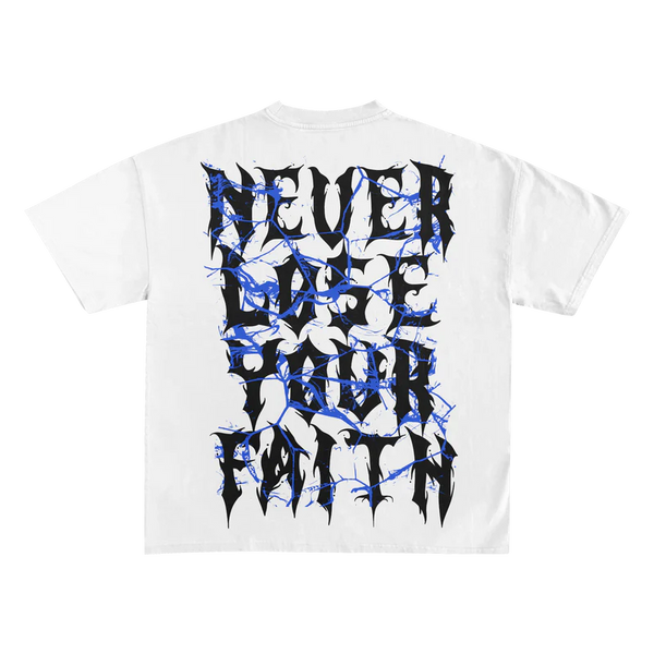 T-shirt "Never Lose Your Faith" - White