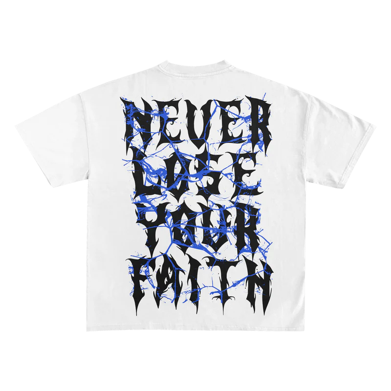 T-shirt "Never Lose Your Faith" - White